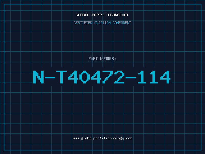 Aviation Part N-T40472-114
