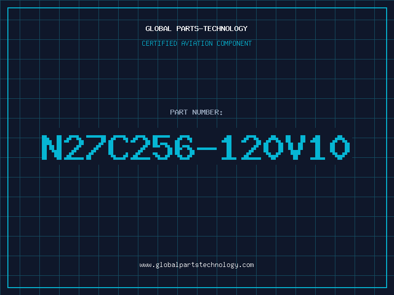 Aviation Part N27C256-120V10