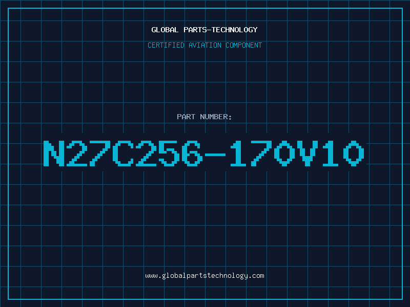 Aviation Part N27C256-170V10