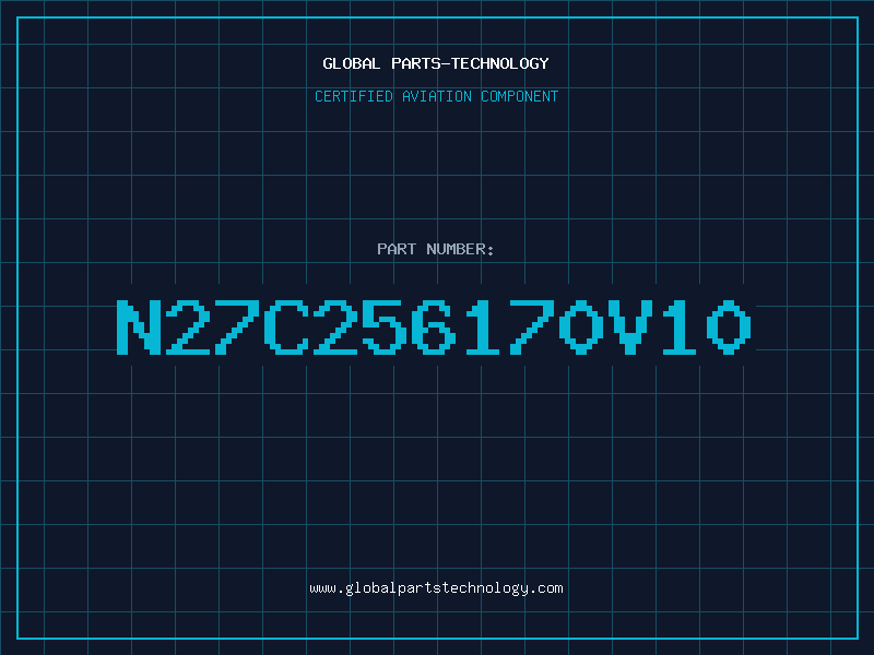 Aviation Part N27C256170V10