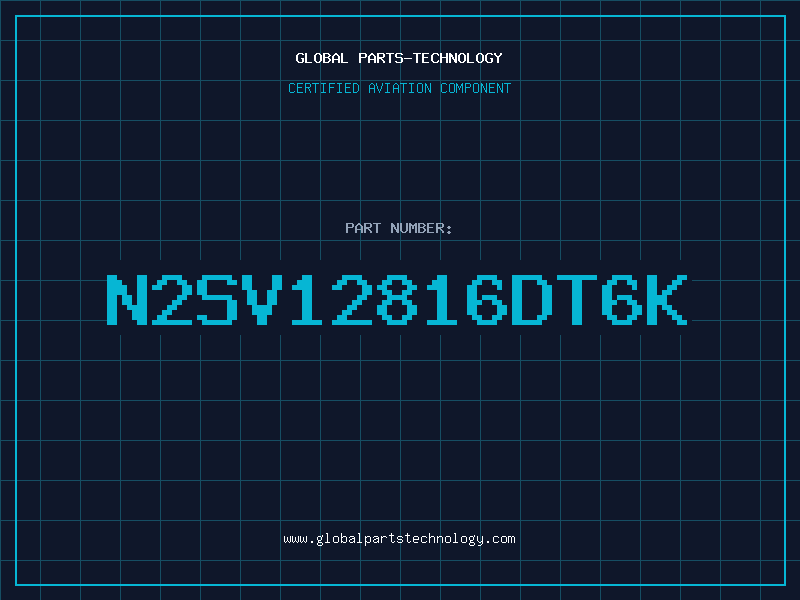 Aviation Part N2SV12816DT6K