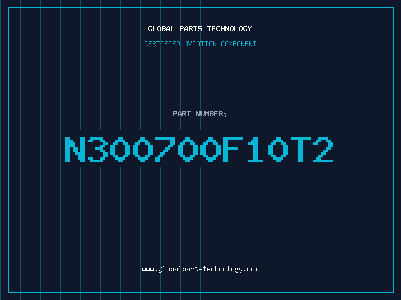 Aviation Part N300700F10T2