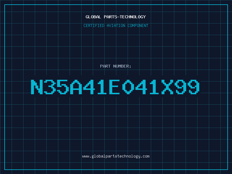 Aviation Part N35A41E041X99