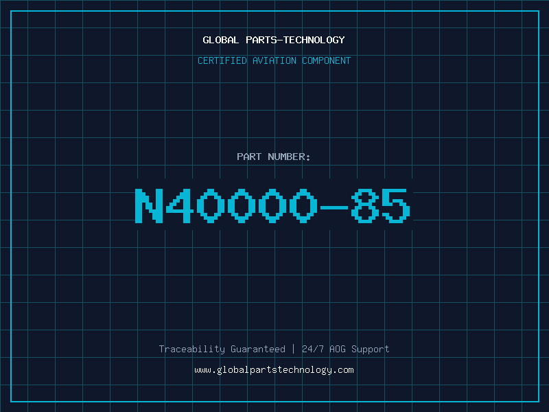 Aviation Part N40000-85