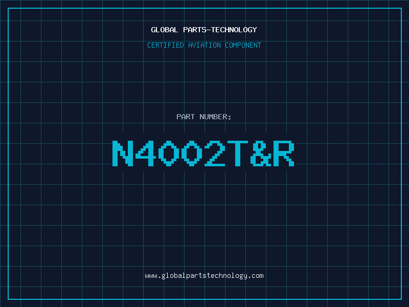 Aviation Part N4002T&R