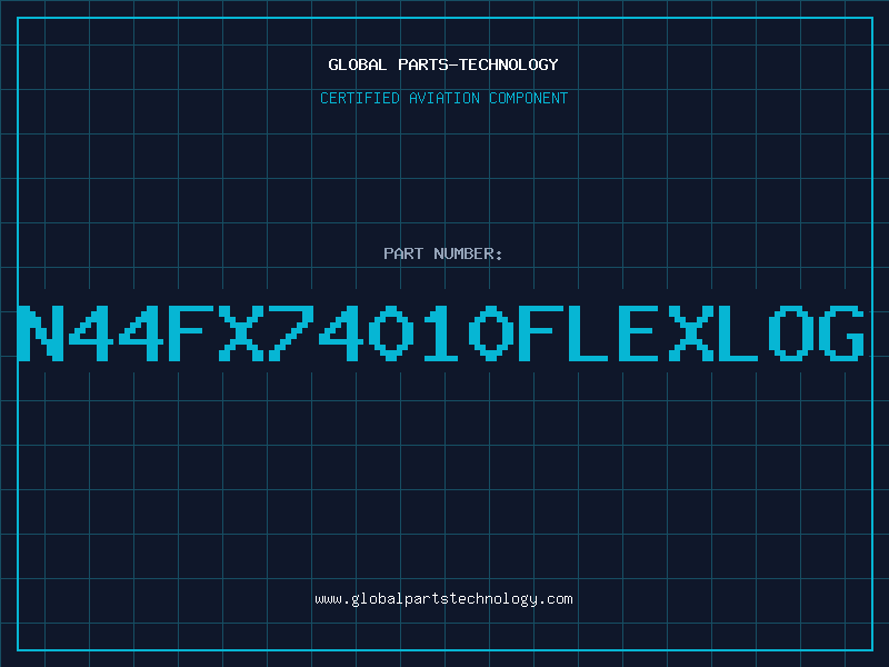 Aviation Part N44FX74010FLEXLOG