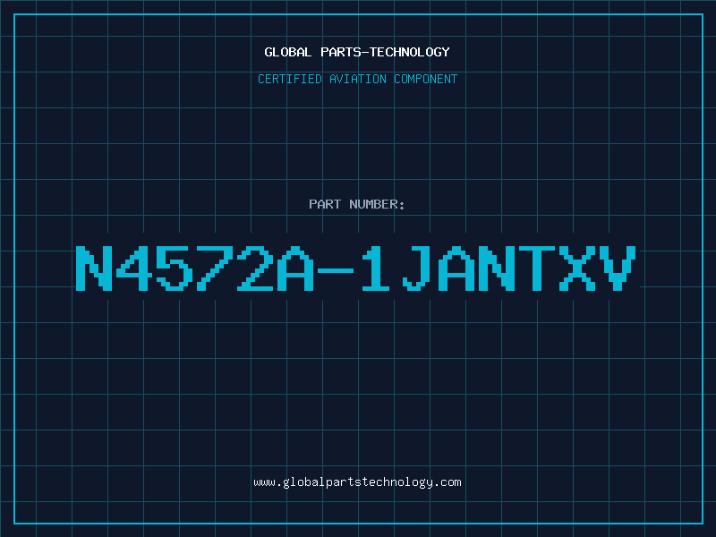 Aviation Part N4572A-1JANTXV