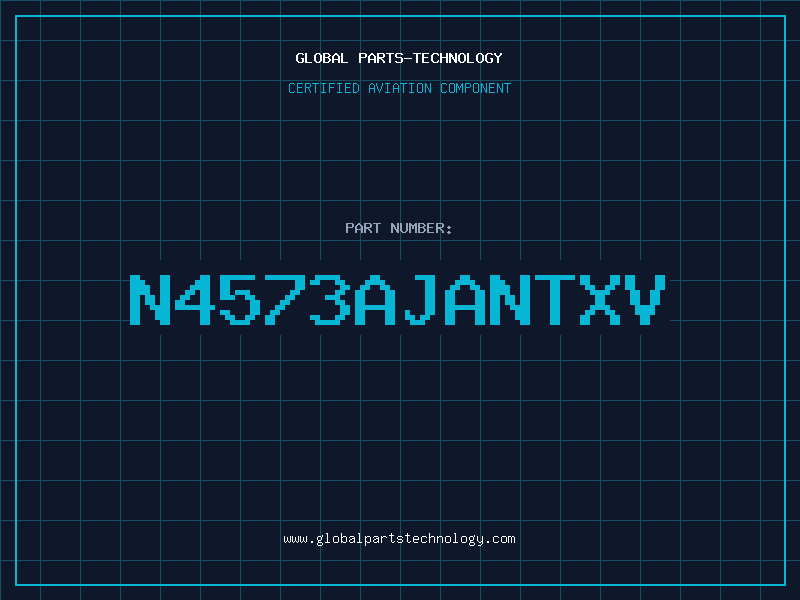 Aviation Part N4573AJANTXV