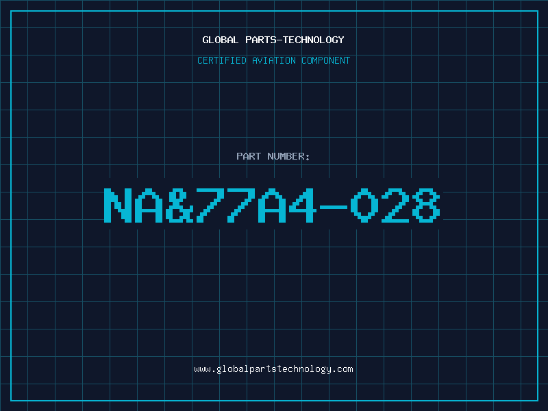Aviation Part NA&77A4-028