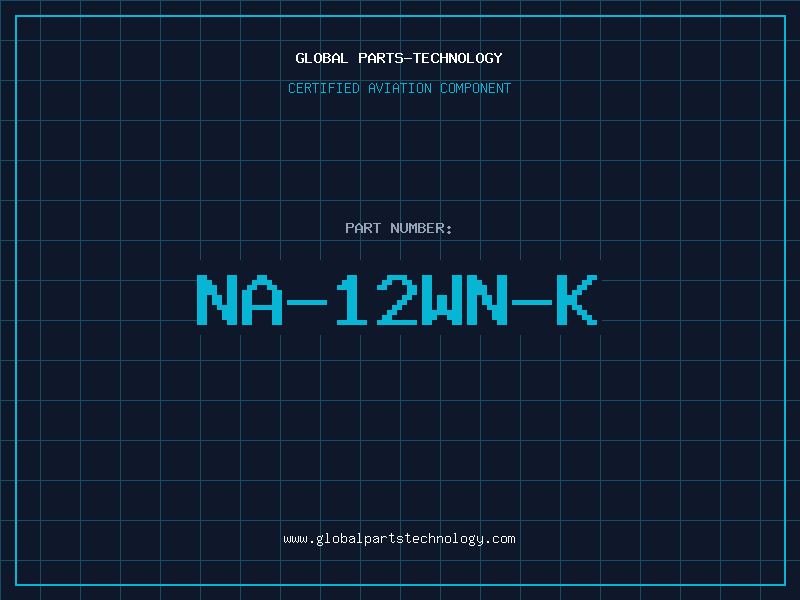 Aviation Part NA-12WN-K