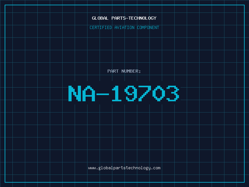Aviation Part NA-19703