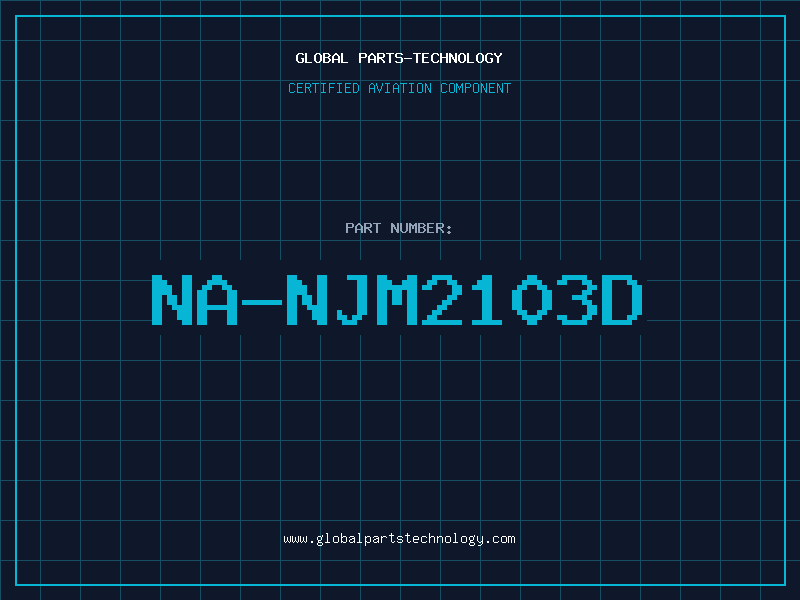 Aviation Part NA-NJM2103D