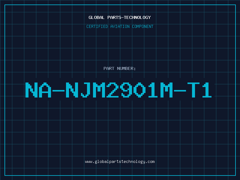 Aviation Part NA-NJM2901M-T1
