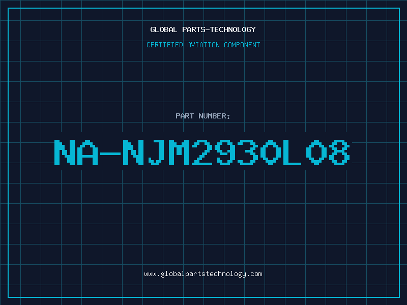 Aviation Part NA-NJM2930L08
