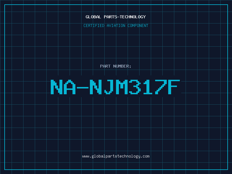 Aviation Part NA-NJM317F