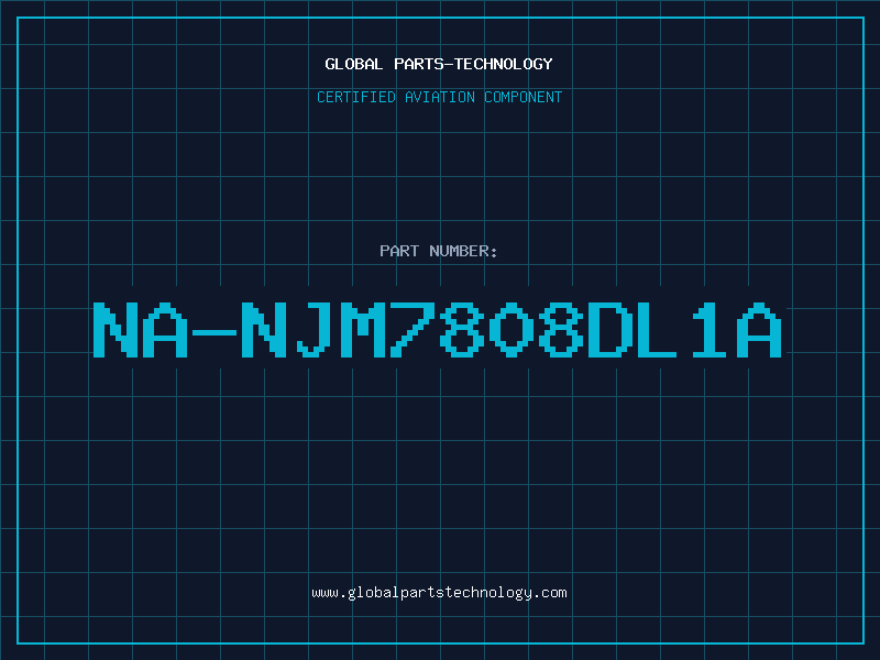 Aviation Part NA-NJM7808DL1A