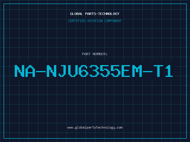 Aviation Part NA-NJU6355EM-T1