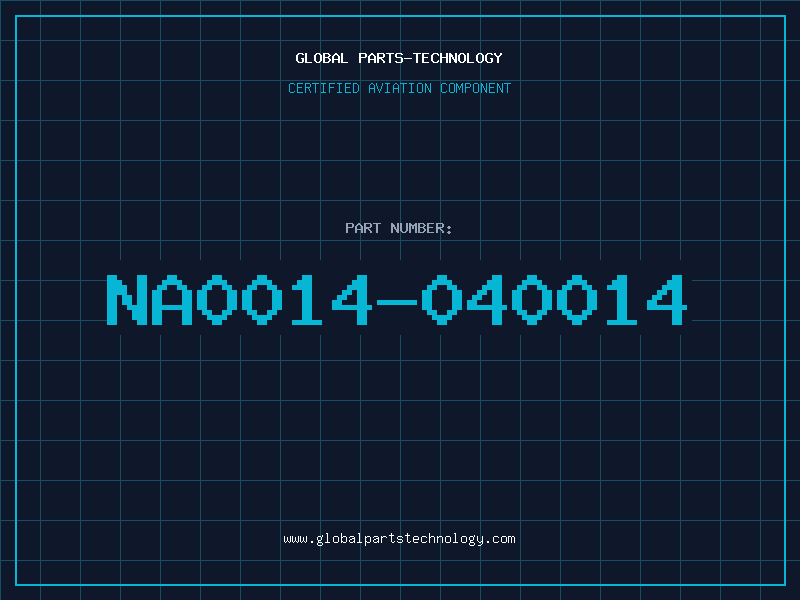 Aviation Part NA0014-040014