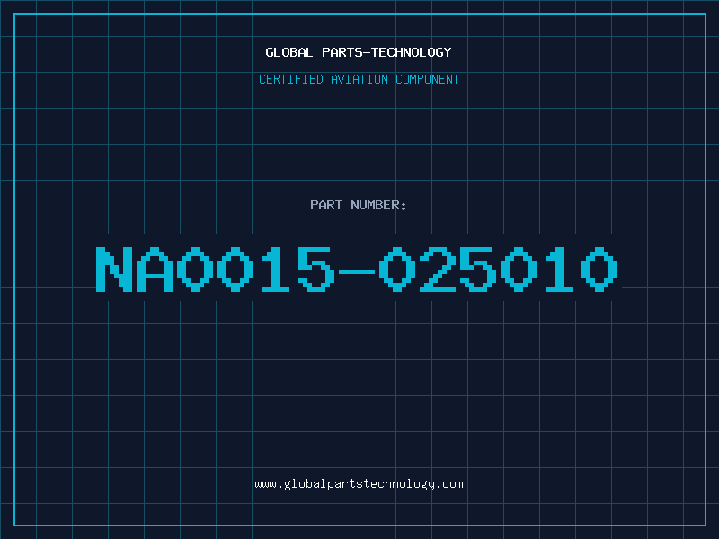 Aviation Part NA0015-025010