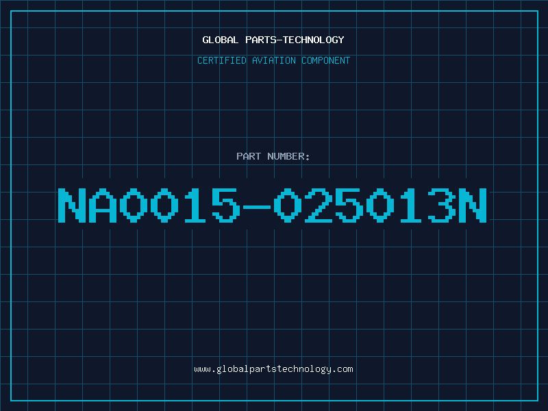 Aviation Part NA0015-025013N