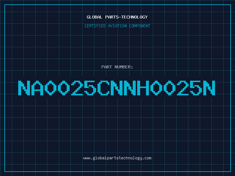 Aviation Part NA0025CNNH0025N