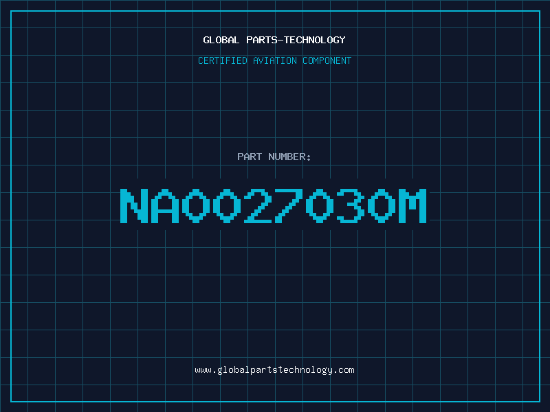 Aviation Part NA0027030M