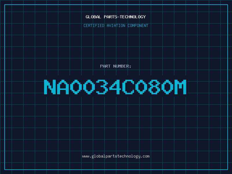 Aviation Part NA0034C080M