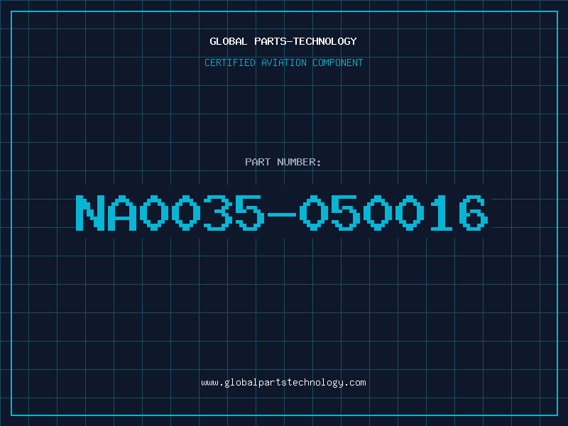 Aviation Part NA0035-050016