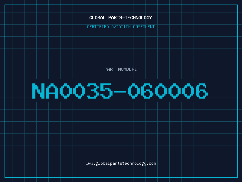 Aviation Part NA0035-060006