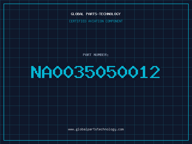 Aviation Part NA0035050012