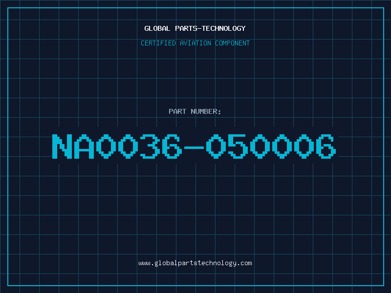 Aviation Part NA0036-050006
