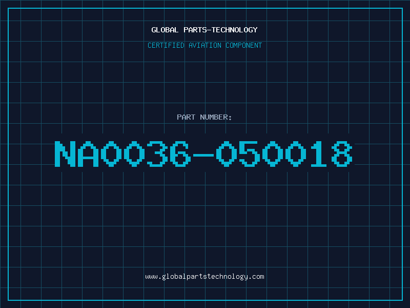 Aviation Part NA0036-050018