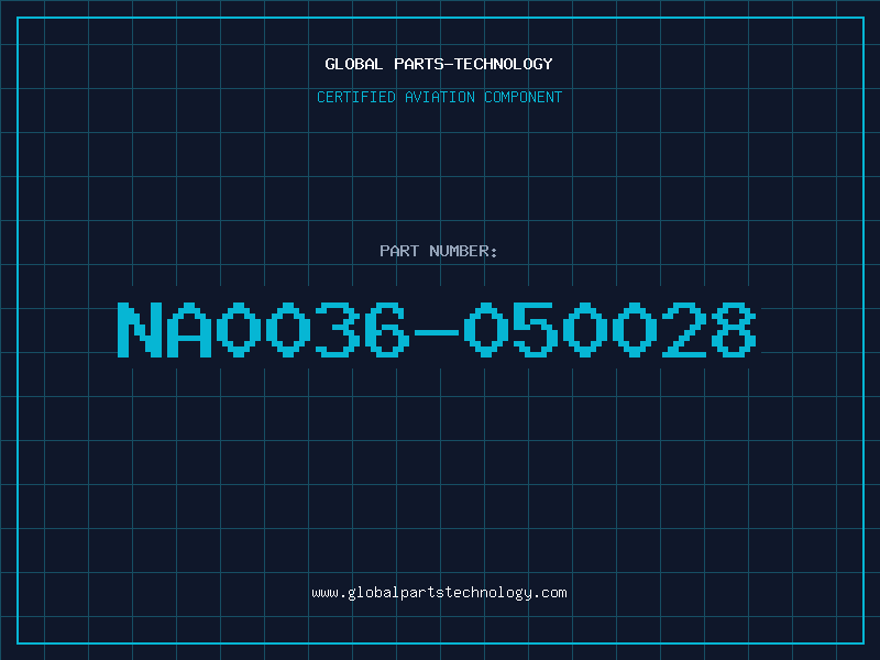 Aviation Part NA0036-050028