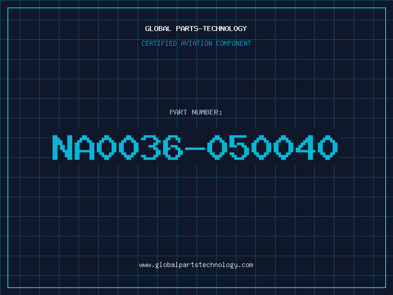 Aviation Part NA0036-050040