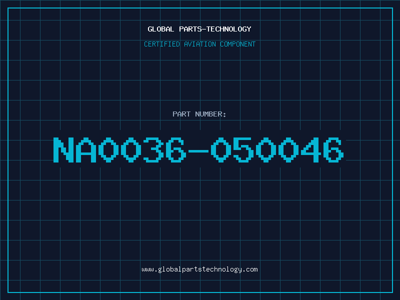 Aviation Part NA0036-050046
