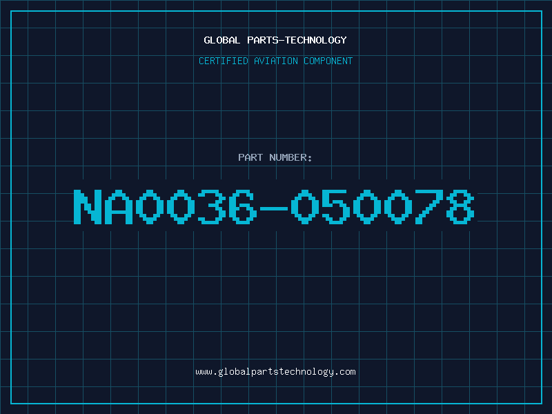 Aviation Part NA0036-050078