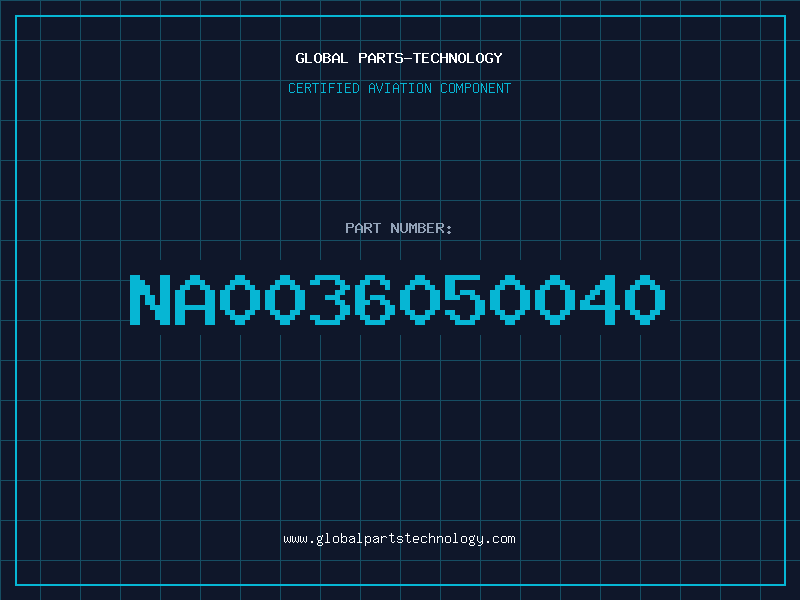 Aviation Part NA0036050040