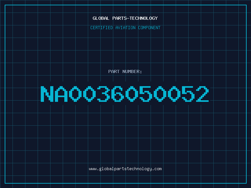 Aviation Part NA0036050052