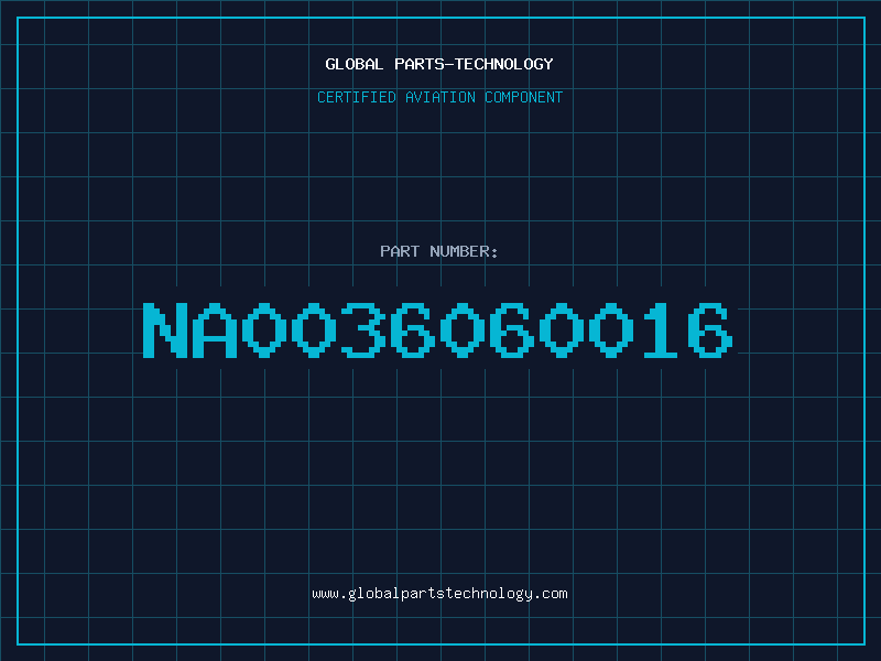 Aviation Part NA0036060016