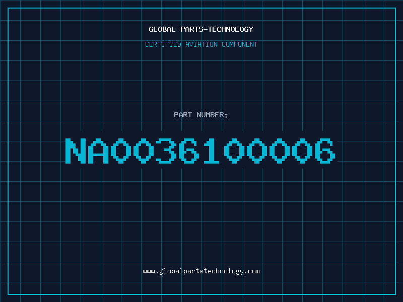 Aviation Part NA0036100006