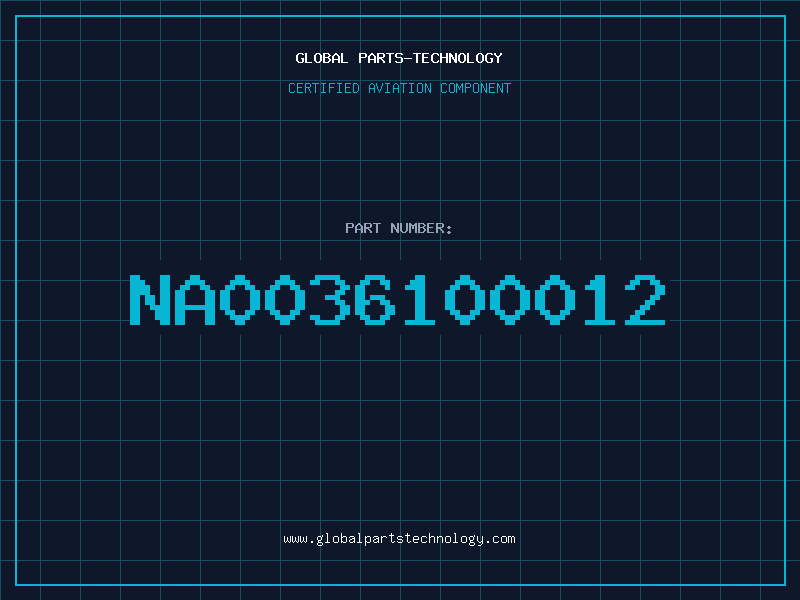 Aviation Part NA0036100012