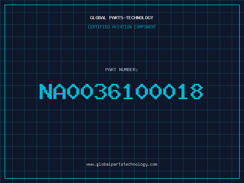 Aviation Part NA0036100018