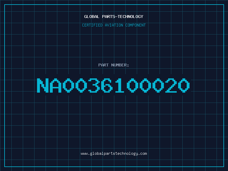 Aviation Part NA0036100020