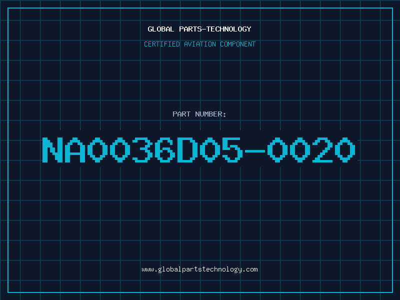 Aviation Part NA0036D05-0020