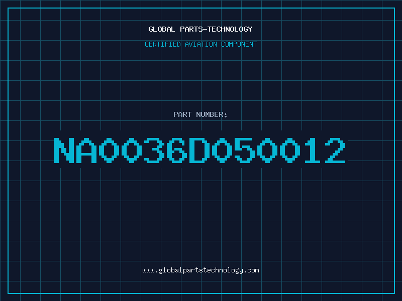 Aviation Part NA0036D050012
