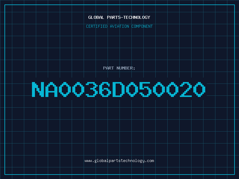 Aviation Part NA0036D050020