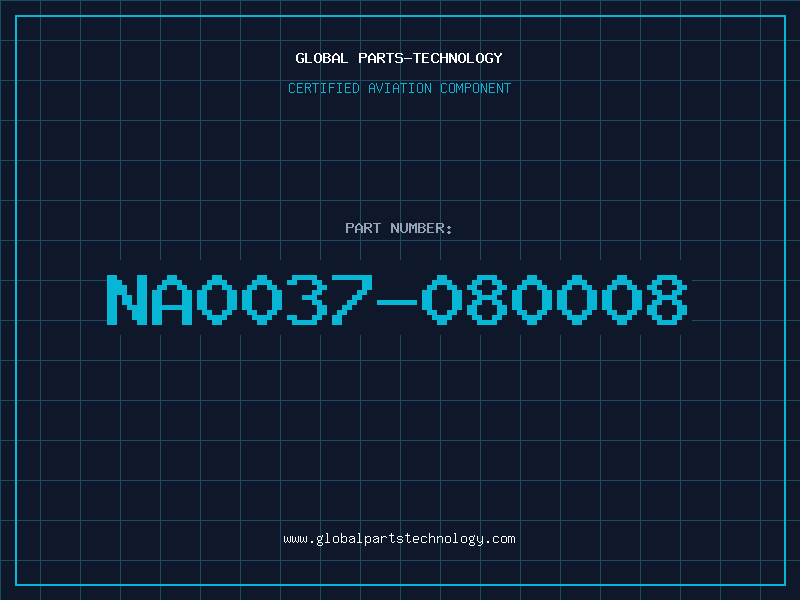 Aviation Part NA0037-080008