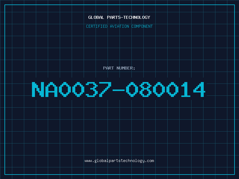 Aviation Part NA0037-080014