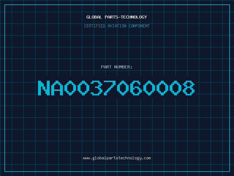 Aviation Part NA0037060008