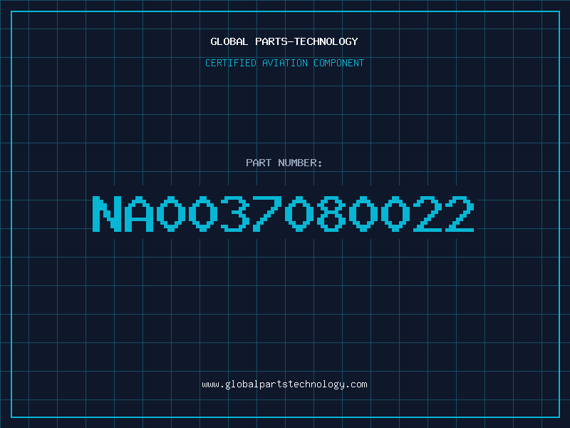 Aviation Part NA0037080022